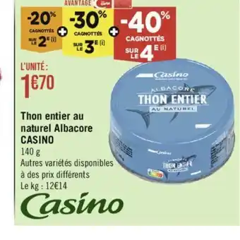 Géant Casino Thon entier au naturel Albacore CASINO offre