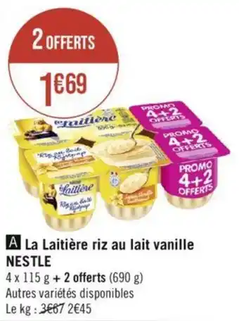 Géant Casino La Laitière riz au lait vanille NESTLE offre