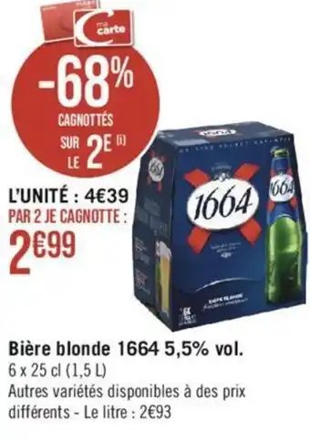 Géant Casino Bière blonde 1664 5,5% vol. offre