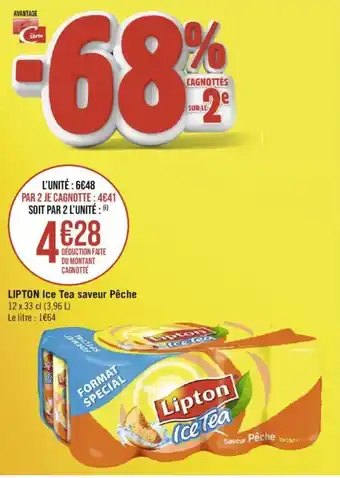 Géant Casino LIPTON Ice Tea saveur Pêche offre