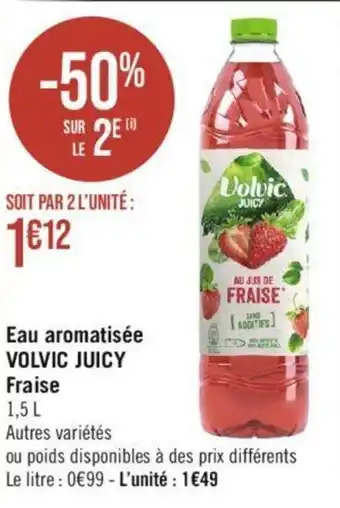 Géant Casino Eau aromatisée VOLVIC JUICY Fraise 1,5 L offre