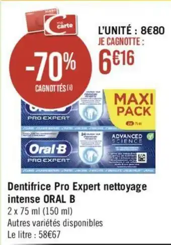 Géant Casino Dentifrice Pro Expert nettoyage intense ORAL B offre