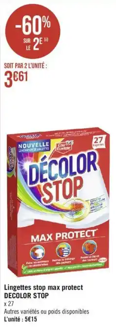 Géant Casino Lingettes stop max protect DECOLOR STOP offre