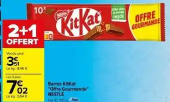 Carrefour Barres KitKat "Offre Gourmande" NESTLÉ offre