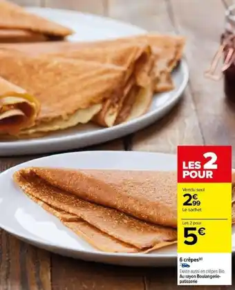 Carrefour 6 crêpes offre