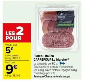 Carrefour Plateau Italien CARREFOUR Le Marché offre