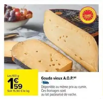 Carrefour Gouda vieux A.O.P. offre