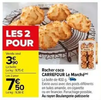 Carrefour Rocher coco CARREFOUR Le Marché offre