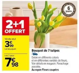 Carrefour Bouquet de 7 tulipes offre