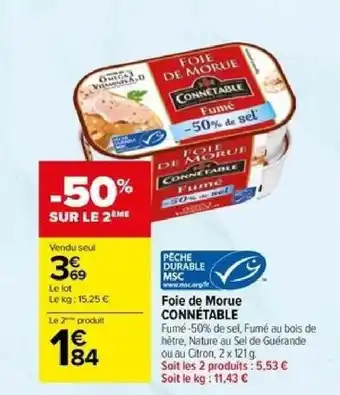 Carrefour Foie de Morue CONNÉTABLE offre