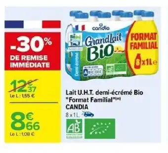 Carrefour Lait U.H.T. demi-écrémé Bio "Format Familial" CANDIA offre