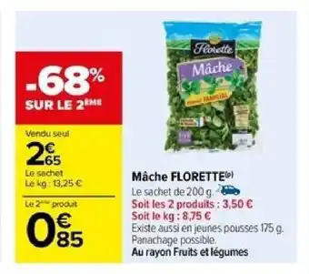 Carrefour Mâche FLORETTE offre