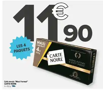 Carrefour Café moulu "Maxi Format" CARTE NOIRE offre