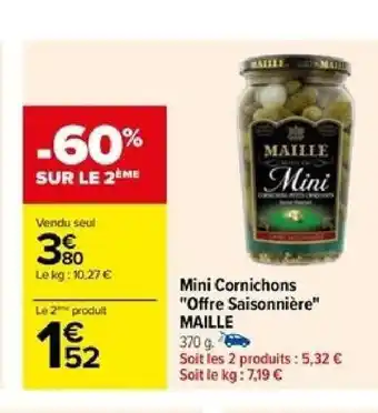 Carrefour Mini Cornichons "Offre Saisonnière" MAILLE offre