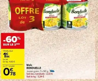 Carrefour Maïs BONDUELLE offre