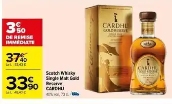 Carrefour Scotch Whisky Single Malt Gold Reserve CARDHU offre