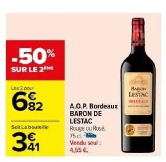 Carrefour A.O.P. Bordeaux BARON DE LESTAC offre