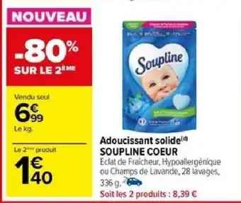 Carrefour Adoucissant solide SOUPLINE COEUR offre