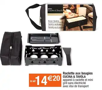 Raclette aux bougies Cucina & Tavola