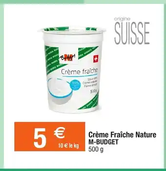 Migros Créme Fraiche Nature M-budget offre