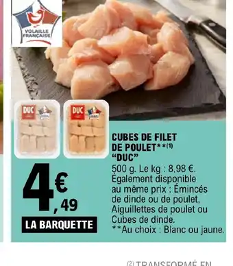 E.Leclerc CUBES DE FILET DE POULET DUC" offre