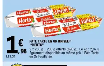 E.Leclerc PATE TARTE EN OR BRISEE HERTA" offre