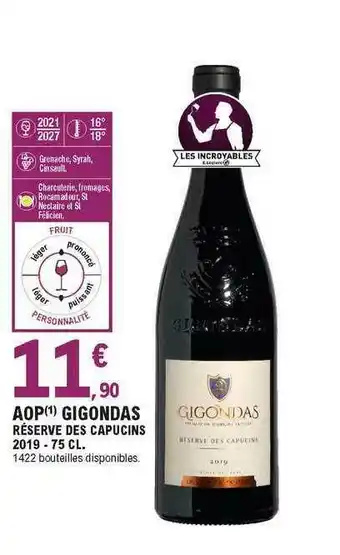 E.Leclerc Aop Gigondas Réserve Des Capucins 2019 offre