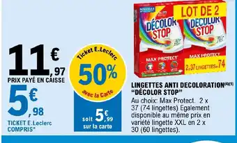 E.Leclerc LINGETTES ANTI DECOLORATION DÉCOLOR STOP" offre