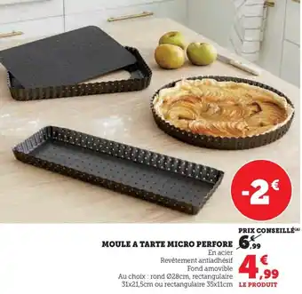 Super U MOULE A TARTE MICRO PERFORE offre