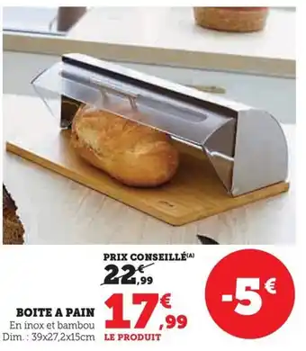 Super U BOITE A PAIN offre