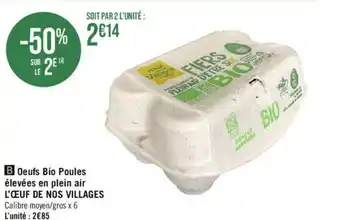 Casino Supermarchés Oeufs Bio Poules élevées en plein air L'ŒUF DE NOS VILLAGES offre