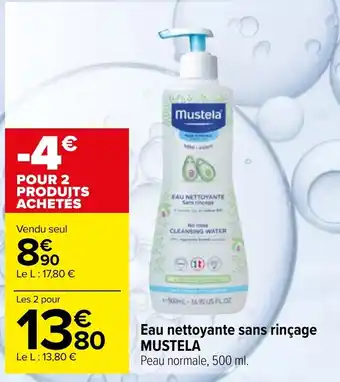 Carrefour maPara parapharmacie Eau nettoyante sans rinçage MUSTELA offre