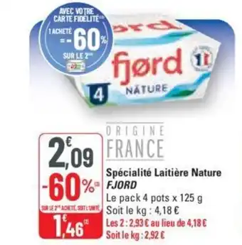 G20 Spécialité Laitière Nature FJORD offre
