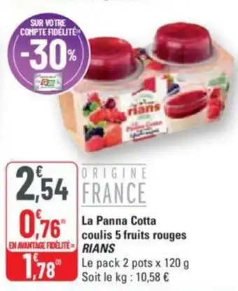 G20 La Panna Cotta coulis 5 fruits rouges RIANS offre