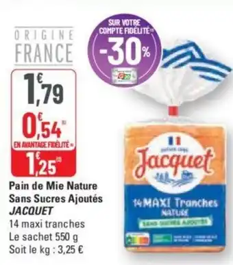 G20 Pain de Mie Nature Sans Sucres Ajoutés JACQUET offre