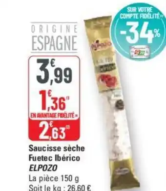 G20 Saucisse sèche Fuetec Ibérico ELPOZO offre
