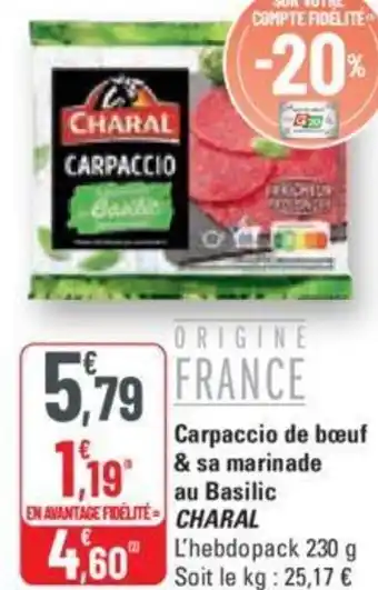G20 Carpaccio de boeuf & sa marinade au Basilic CHARAL offre