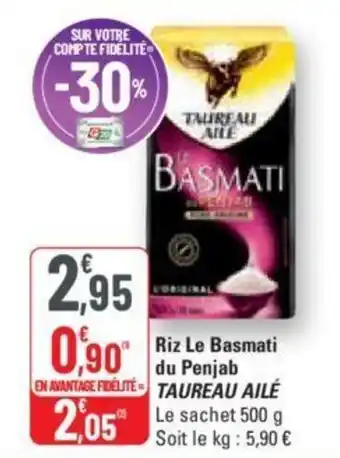 G20 Riz Le Basmati du Penjab TAUREAU AILÉ offre