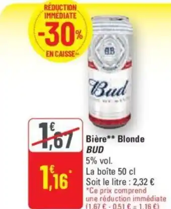 G20 Bière** Blonde BUD offre