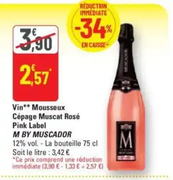 G20 Vin** Mousseux Cépage Muscat Rosé Pink Label M BY MUSCADOR offre