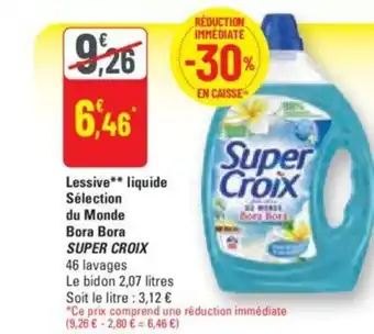 G20 Lessive** liquide Sélection du Monde Bora Bora SUPER CROIX offre