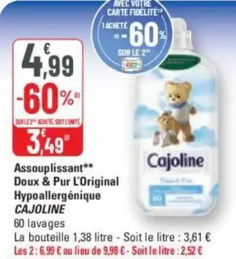 G20 Assouplissant** Doux & Pur L'Original Hypoallergénique CAJOLINE offre