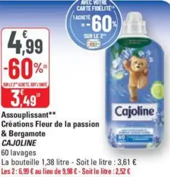 G20 Assouplissant** Créations Fleur de la passion & Bergamote CAJOLINE offre