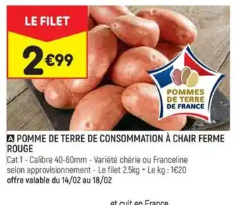 Leader Price POMME DE TERRE DE CONSOMMATION À CHAIR FERME ROUGE offre