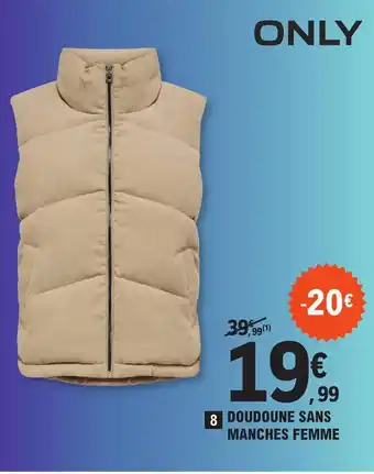 E.Leclerc Sport DOUDOUNE SANS MANCHES FEMME offre