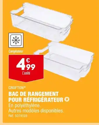 ALDI CROFTON BAC DE RANGEMENT POUR RÉFRIGÉRATEUR offre