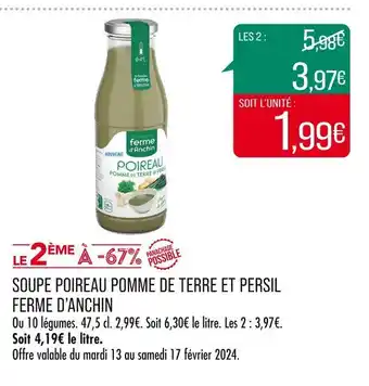 Match FERME D’ANCHIN SOUPE POIREAU POMME DE TERRE ET PERSIL offre