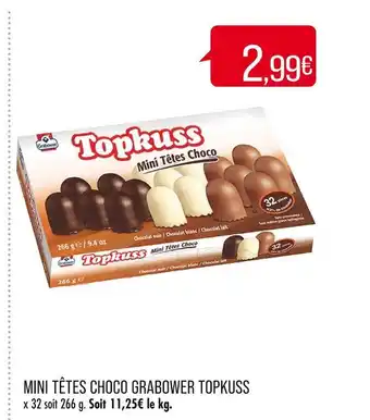 Match TOPKUSS MINI TÊTES CHOCO GRABOWER offre