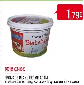 Match FERME ADAM FROMAGE BLANC offre