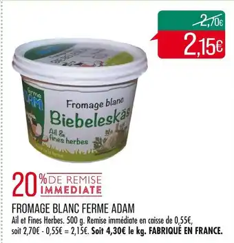Match FERME ADAM FROMAGE BLANC offre